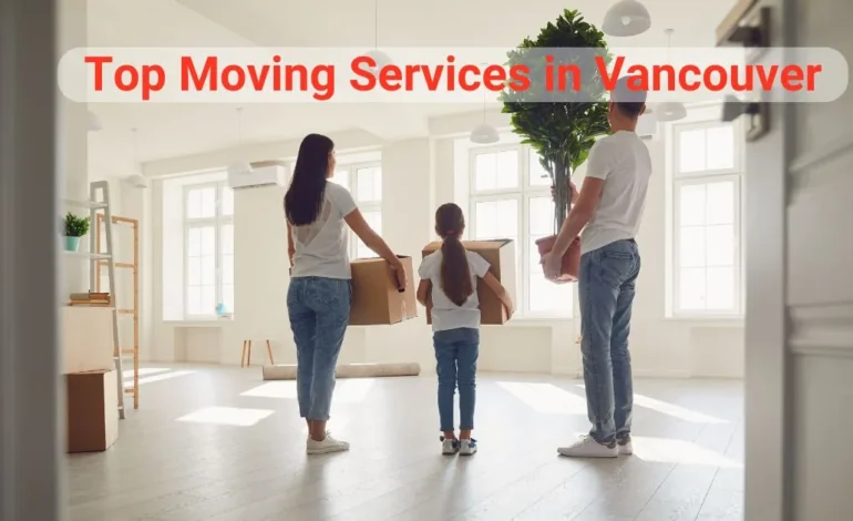 Top Moving Services in Vancouver