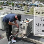 Vancouver’s Top AC Maintenance Companies