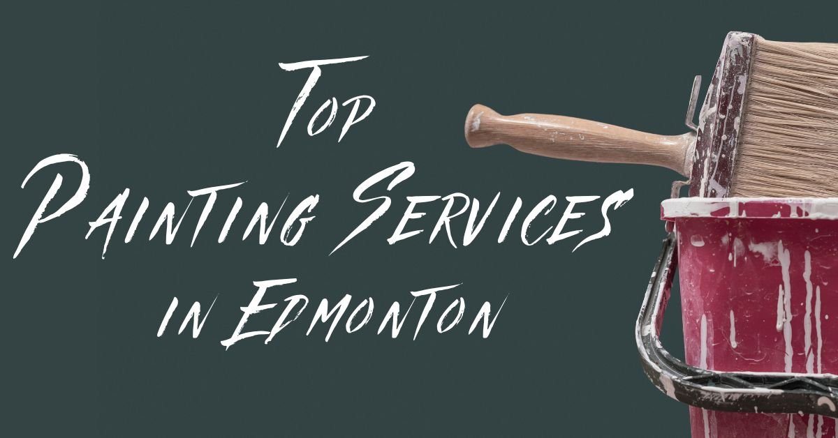 Top Painting Services in Edmonton